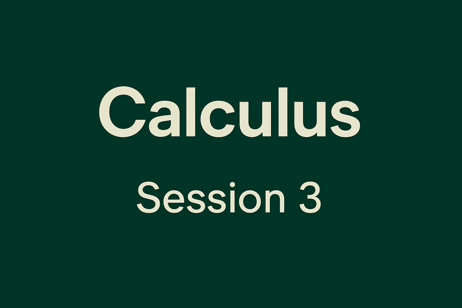 Secondary two - calculus - session 3